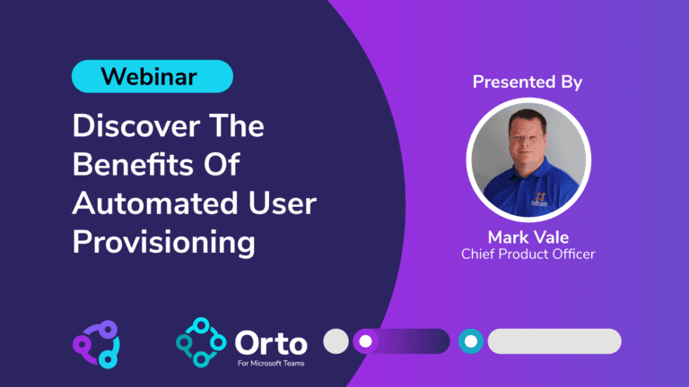 Benefits of automated user provisioning in Microsoft Teams