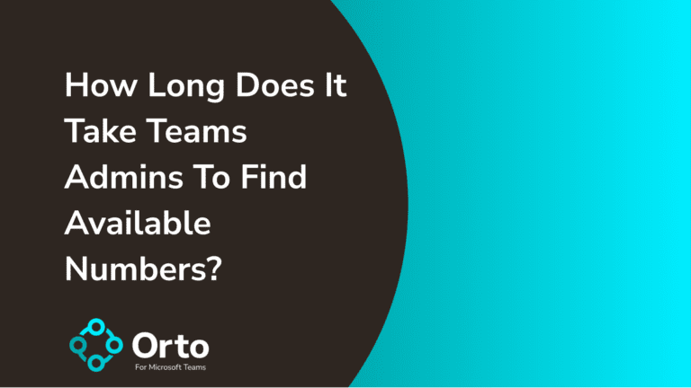 How Long Does It Take Teams Admins To Find Available Numbers?