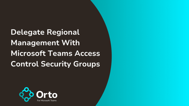 Microsoft Teams Access Control Security Groups